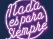 Nada para siempre