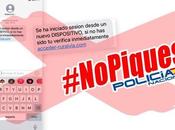 Policía Nacional alerta: iniciado sesión desde nuevo dispositivo piden pinches enlace Piques