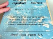 Lasker, Capablanca Alekhine ganar tiempos revueltos (306)