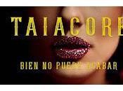 Taiacore estrena Bien puede acabar