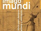 IMAGO MUNDI (1): Libros para tiempos barbarie civilización.