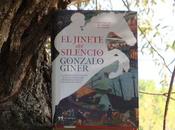 jinete silencio, Gonzalo Giner