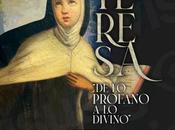 Teresa. profano divino