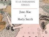 'Putas insolentes. lucha derechos trabajadoras sexuales' (editorial Traficantes Sueños) Juno Molly Smith