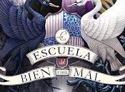 Opinión Escuela Bien Soman Chainani