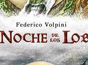 Para amantes fantasía épica, publica noche lobos Federico Volpini (Nocturna Ediciones)