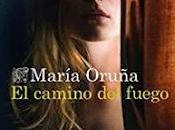 camino fuego» María Oruña