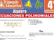 Ecuaciones Polinomiales para Cuarto Secundaria