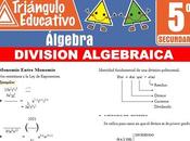 Ejercicios División Algebraica para Quinto Secundaria