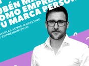 Rubén Martín: Cómo emprender marca personal