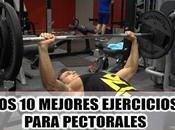 Mejores Ejercicios para Pectorales