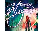 Pequeños restos magia, Gabriella Campbell