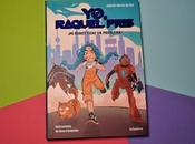 Raquel Pris. Robots dedel futuro aventuras femenino