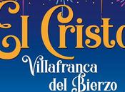 Grandes Fiestas Cristo Villafranca Bierzo septiembre. Programa actividades