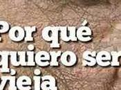 Nuevo libro sobre Alzheimer: "Por quiero vieja"