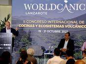 Científicos cocineros cinco continentes estarán lanzarote segunda edición worldcanic