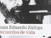 Recuerdos vida, Juan Eduardo Zúñiga