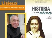 Teresa Lisieux, doctora amor Jesús: ‘Historia Alma’ como síntesis teológica