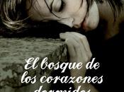 Reseña: bosque corazones dormidos, Esther Sanz