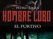 Furtivo, Hombre Lobo Pedro Riera