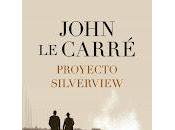 Proyecto Silverview, John Carré