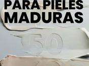 Cuidado piel madura partir años: ingredientes productos.