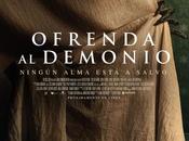 Trailerm afiche fecha estreno “Ofrenda Demonio” (The Offering)