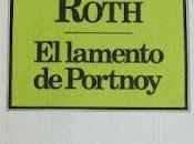 lamento Portnoy. Novela Philip Roth. (Revisitados)