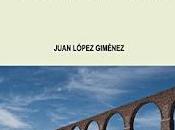 &quot;¡Aquí estuvo España! Hechos datos para estar orgullosos&amp;quot; Juan López Giménez