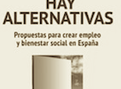 alternativas. Propuestas para crear empleo, bienestar social España (descargar pdf)