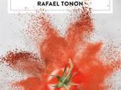 «Las revoluciones comida», Rafael Tonon
