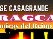 ARAGCA, Crónicas Reino Jose Casagrande