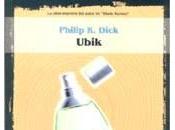 Philip Dick. Ubik