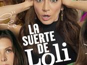 Telemundo Internacional estrena lunes mayo serie Suerte Loli