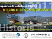 Arquitectura: Exposición 2011 Trabajos Taller