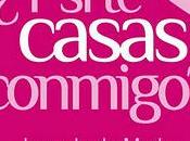 casas conmigo?