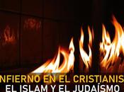 infierno cristianismo, islam judaísmo