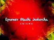 Epumer Machi Judurcha Enigma (2014)