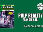 Reseña «Pulp Reality» Cosmo versus