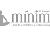Mínima, Taller Minimalismo Meditación Aplicados [Estudios línea]