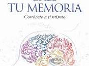 Eres memoria: Conócete mismo