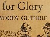 destino gloria (Woody Guthrie=