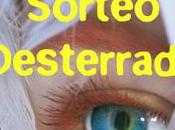 Nuevos ganadores Sorteo Desterrado