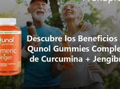 Descubre Beneficios Qunol Gummies Complejo Curcumina Jengibre