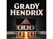 Cómo vender casa encantada, Grady Hendrix