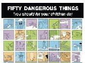 cosas peligrosas podrían hacer hijos