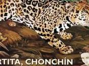 Martita, Chonchín Tigre mariposo.