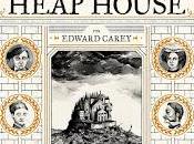 Opinión secretos Heap House Edward Carey