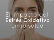 impacto Estrés Oxidativo salud