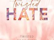 Reseña #1001 Twisted Hate, Huang (Twisted #03)